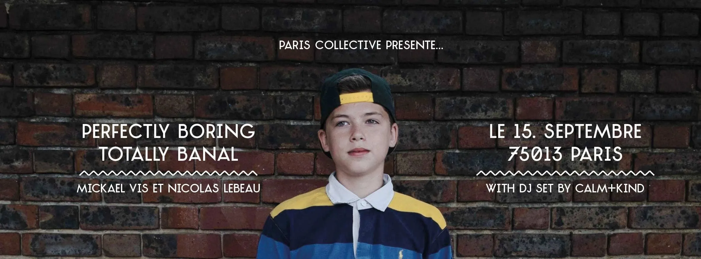 Paris Collective event poster: Perfectly Boring, Totally Banal, 15 September, Paris